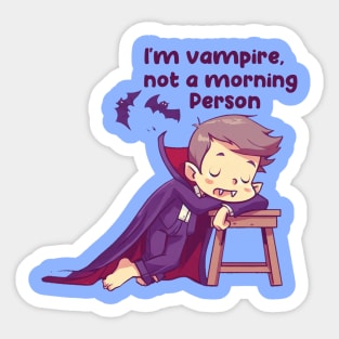 I'm not morning person Sticker